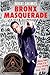 Bronx Masquerade by Nikki Grimes