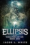 Ellipsis by Jacob L. White