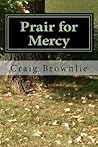 Prair for Mercy (Morgan Prair Mysteries) Prair for Mercy (Morgan Prair Mysteries)