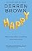 Happy: Why More or Less Eve...