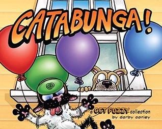 Catabunga!: A Get Fuzzy Collection (Kindle Edition)