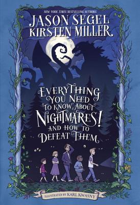 Everything You Need to Know about Nightmares! and How to Defeat Them (Library Binding)