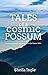 Tales of a Cosmic Possum: F...