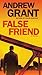 False Friend: A Novel (Detective Cooper Devereaux)