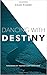 Dancing With Destiny