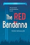 The Red Bandanna by Tom Rinaldi