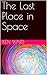 The Last Place in Space (Book Book 1)