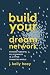 Build Your Dream Network: F...