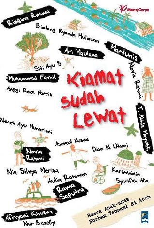 Kiamat Sudah Lewat : Suara Anak-anak Korban Tsunami di Aceh