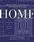 New York School of Interior Design: Home: The Foundations of Enduring Spaces