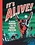 It's Alive!: Classic Horror and Sci-Fi Movie Posters from the Kirk Hammett Collection