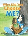 Why Did You Choose Me? by Katie Cruice Smith