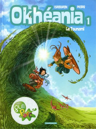 Okhéania, Tome 1: Le tsunami (Hardcover)