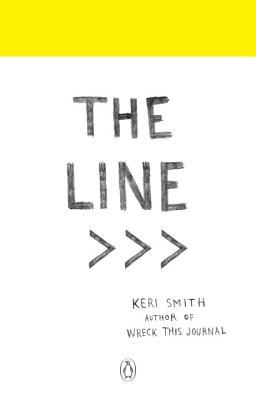 The Line: An Adventure into Your Creative Depths (Paperback)