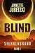 Blind (Sternenbrand, #1)