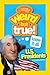 Weird But True! Know-It-All U.S. Presidents