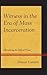 Witness in the Era of Mass Incarceration by Doran Larson