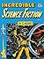 The EC Archives: Incredible Science Fiction