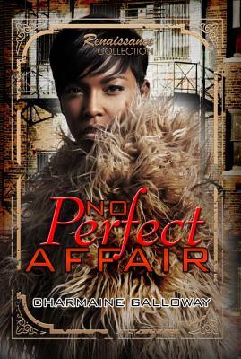 No Perfect Affair: Renaissance Collection (Paperback)
