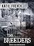 The Breeders (Breeders, #1)