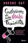 Confesiones de una mala feminista