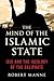Mind of the Islamic State: ISIS and the Ideology of the Caliphate