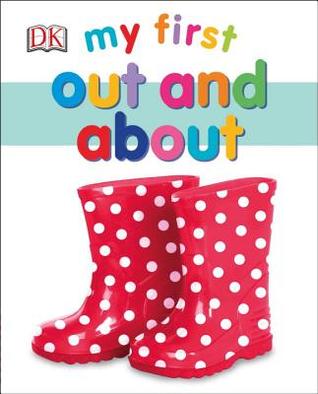 My First Out and About (Board Book)