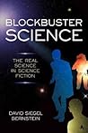 Blockbuster Science by David Siegel Bernstein