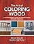 The Art of Coloring Wood: A Woodworker’s Guide to Understanding Dyes and Chemicals