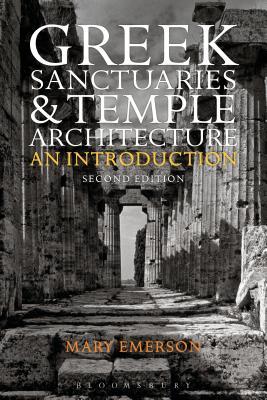 Greek Sanctuaries and Temple Architecture: An Introduction (Paperback)