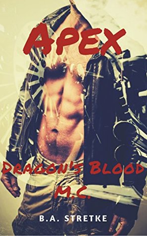 Apex (Dragon's Blood M.C. #1)