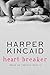 Heart Breaker (Break on Through, #2)