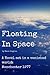 Floating In Space by Steve Higgins