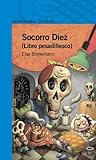Socorro Diez by Elsa Bornemann