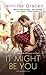 It Might Be You (The Harrisons, #5)
