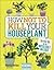 How Not to Kill Your Housep...