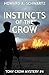 Instincts of the Crow (Tony...