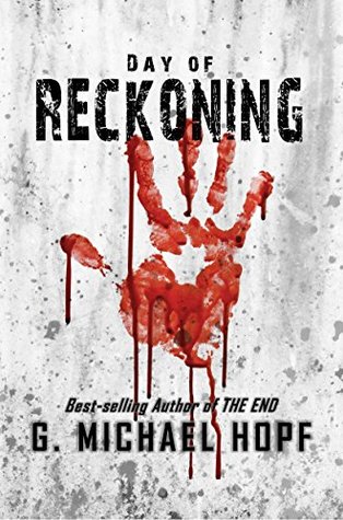 Day of Reckoning: A Post-Apocalyptic Novel (Kindle Edition)