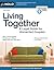 Living Together: A Legal Guide for Unmarried Couples, With Downloadable Forms