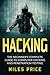 Hacking: The Beginner's Complete Guide To Computer Hacking And Penetration Testing