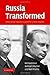 Russia Transformed: Developing Popular Support for a New Regime