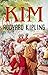Kim by Rudyard Kipling: Rudyard Kipling's Classic Novel of Espionage and Identity