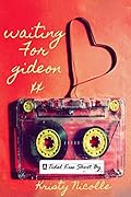 Waiting For Gideon: A Tidal Kiss Short