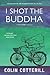 I Shot the Buddha (Dr. Siri Paiboun #11)