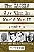 The CASSIA Spy Ring in Worl...