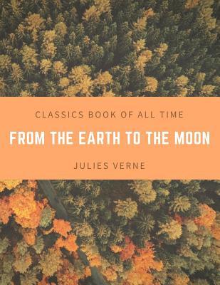 From the Earth to the Moon
