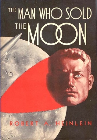 The Man Who Sold the Moon