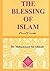 THE BLESSING OF ISLAM : نعم...
