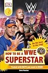 WWE: How to Be a WWE Superstar (DK Readers L2)