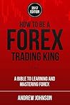 How To Be A Forex...